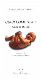 Ciao! Come stai? Motti di spirito