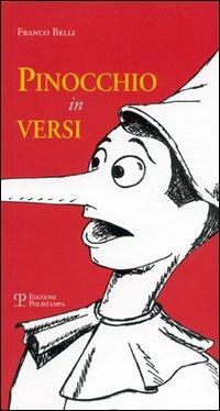 Pinocchio in versi - Franco Belli - Libro Polistampa 2006 | Libraccio.it