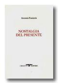 Nostalgia del presente - Antonis Fostieris - Libro Crocetti 2007, Lèkythos | Libraccio.it
