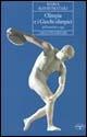 Olimpia e i giochi olimpici dall'antichità a oggi - Maria Mavromataki - Libro Crocetti 2004, Aristea | Libraccio.it