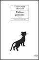 L' ultimo gatto nero - Evghenios Trivizàs - Libro Crocetti 2004, Aristea | Libraccio.it