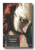 Il nocchiero tenebroso - Pavlos Màtesis - Libro Crocetti 2004, Aristea | Libraccio.it