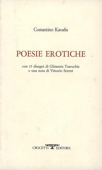 Poesie erotiche. Testo greco a fronte - Konstantinos Kavafis - Libro Crocetti 2012, Lèkythos | Libraccio.it