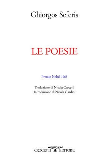 Le poesie - Giorgio Seferis - Libro Crocetti 2017, Armonia | Libraccio.it