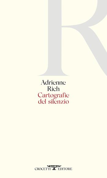 Cartografie del silenzio - Adrienne Rich - Libro Crocetti 2020 | Libraccio.it