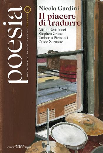 Poesia. Rivista internazionale di cultura poetica. Nuova serie. Vol. 3: Nicola Gardini. Il piacere di tradurre.  - Libro Crocetti 2020 | Libraccio.it