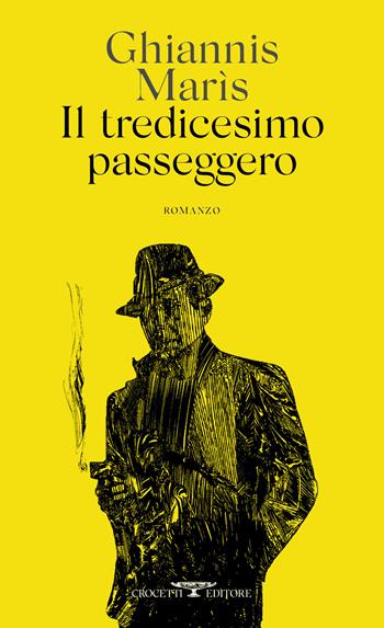 Il tredicesimo passeggero - Yannis Marìs - Libro Crocetti 2021 | Libraccio.it