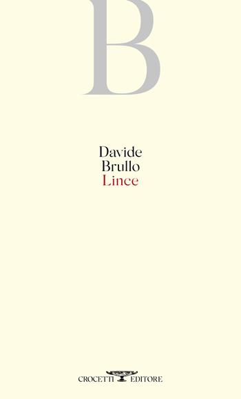 Lince - Davide Brullo - Libro Crocetti 2022 | Libraccio.it