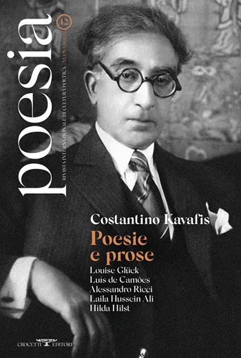 Poesia. Rivista internazionale di cultura poetica. Nuova serie. Vol. 12: Costantino Kavafis. Poesie e prose.  - Libro Crocetti 2022 | Libraccio.it