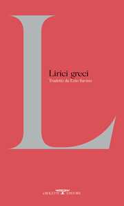 Image of Lirici greci. Testo greco a fronte. Ediz. critica