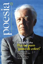 Poesia. Rivista internazionale di cultura poetica. Nuova serie. Vol. 17: Luciano Erba. Per un puro «gusto di colori»