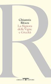 La Signora delle vigne e Grecità