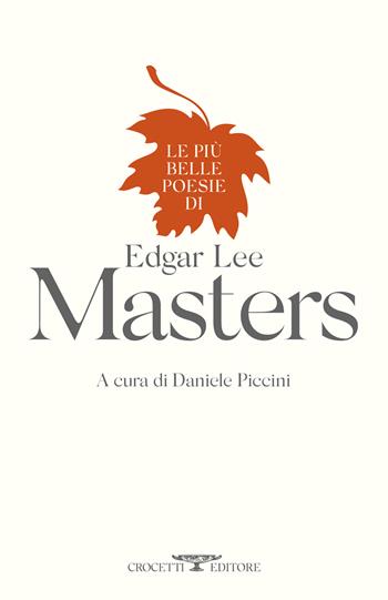 Le più belle poesie di Edgar Lee Masters - Edgar Lee Masters - Libro Crocetti 2024, Poesia | Libraccio.it