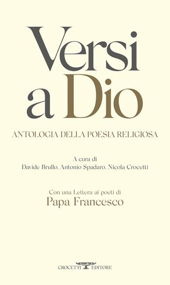 Versi a Dio. Antologia della poesia religiosa  - Libro Crocetti 2024, Poesia | Libraccio.it