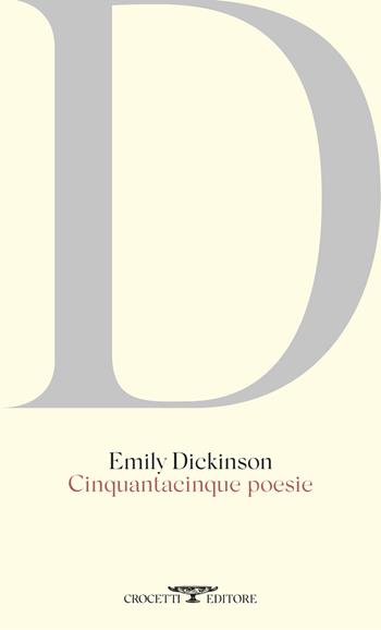 Cinquantacinque poesie - Emily Dickinson - Libro Crocetti 2025, Poesia | Libraccio.it