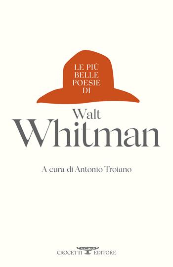 Le più belle poesie di Walt Whitman - Walt Whitman - Libro Crocetti 2025, Poesia | Libraccio.it