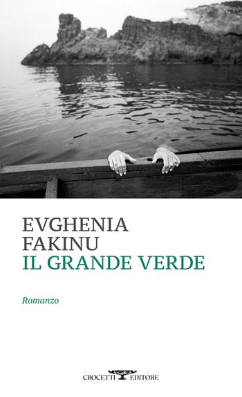 Il grande verde - Evghenìa Fakinu - Libro Crocetti 2026, Mediterranea | Libraccio.it