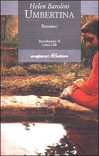 Umbertina - Helen Barolini - Libro Avagliano 2001, Transatlantica | Libraccio.it