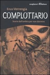 Complottario. Storie dall'ombra per non dormire