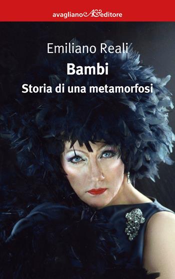 Bambi. Storia di una metamorfosi - Emiliano Reali - Libro Avagliano 2022, I corimbi | Libraccio.it