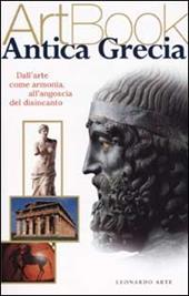 Antica Grecia. Dall'arte come armonia all'angoscia del disincanto