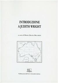 Introduzione a Judith Wright  - Libro EDUCatt Università Cattolica 1999 | Libraccio.it
