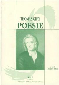Poesie - Thomas Gray - Libro EDUCatt Università Cattolica 2003 | Libraccio.it