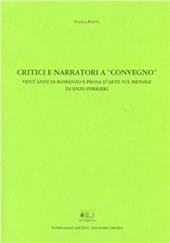 Critici e narratori a «Convegno». Vent'anni di romanzo e prosa d'arte sul mensile di Enzo Ferrieri