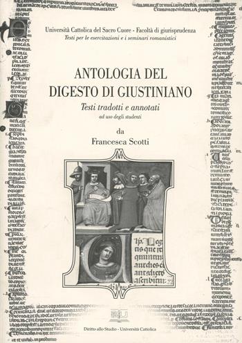 Antologia del digesto di Giustiniano. Testi tradotti e annotati ad uso degli studenti  - Libro EDUCatt Università Cattolica 2005 | Libraccio.it