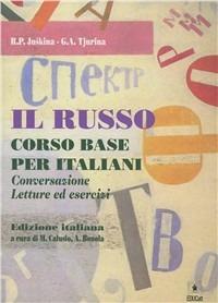 Il russo. Corso base per italiani. Conversazione, letture ed esercizi. Con CD-ROM - BONOLA A - Libro EDUCatt Università Cattolica 2006 | Libraccio.it