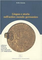 Lingua e storia nell'antico mondo germanico