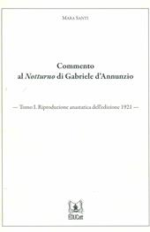 Commento al Notturno di Gabriele D'Annunzio (rist. anast. 1921). Vol. 1