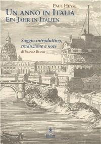 Un anno in Italia. Ediz. italiana e tedesca - Paul von Heyse - Libro EDUCatt Università Cattolica 2011 | Libraccio.it