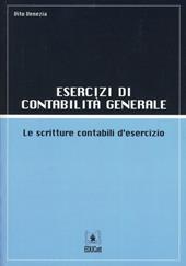 Esercizi di contabilità generale. Le scritture contabili d'esercizio