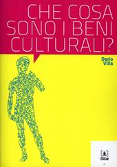 Che cosa sono i beni culturali?