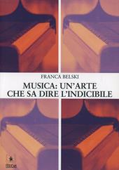 Musica. Un'arte che sa dire l'indicibile