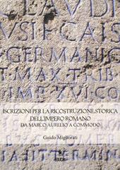 Iscrizioni per la ricostruzione storica dell'impero romano da Marco Aurelio a Commodo