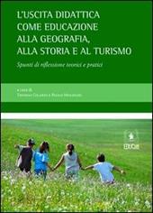 L' uscita didattica come educazione alla geografia, alla storia e al turismo