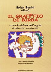 Il graffio di Birba. Cronache del bar dell'angolo