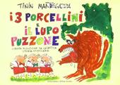 I tre porcellini e il lupo puzzone