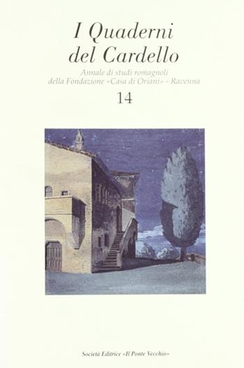 I quaderni del Cardello. Vol. 14  - Libro Il Ponte Vecchio 2005, Quaderni del Centro Cinema | Libraccio.it