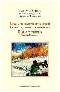 L' esaim 'd cusinzia d'un leteré. Testo italiano a fronte - Renato Serra - Libro Il Ponte Vecchio 2006, Cammei | Libraccio.it