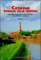 Cesena. Immagini della memoria