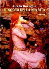 Il sogno della mia vita