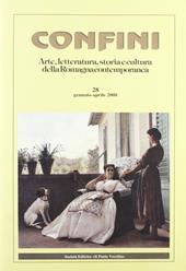 Confini. Arte e letteratura, storia e cultura della Romagna contemporanea. Vol. 28
