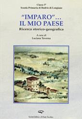 «Imparo»... il mio paese. Ediz. illustrata