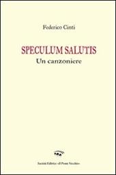 Speculum salutis. Un canzoniere