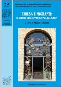 Chiesa e migranti: il valore dell'appartenenza religiosa - Maria Golinelli - Libro Il Ponte Vecchio 2010, Insieme. Banca dati sul volontariato | Libraccio.it