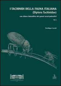 I tachinidi della fauna italiana (Diptera tachinidae). Con chiave interattiva dei generi ovest-paleartici. Con CD-ROM - Pierfilippo Cerretti - Libro Cierre edizioni 2010 | Libraccio.it