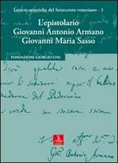 L' epistolario Giovanni Antonio Armano e Giovanni Maria Sasso